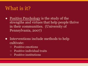 Using Evidence Based Positive Psychology Methods to Grow Your Business